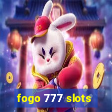 fogo 777 slots